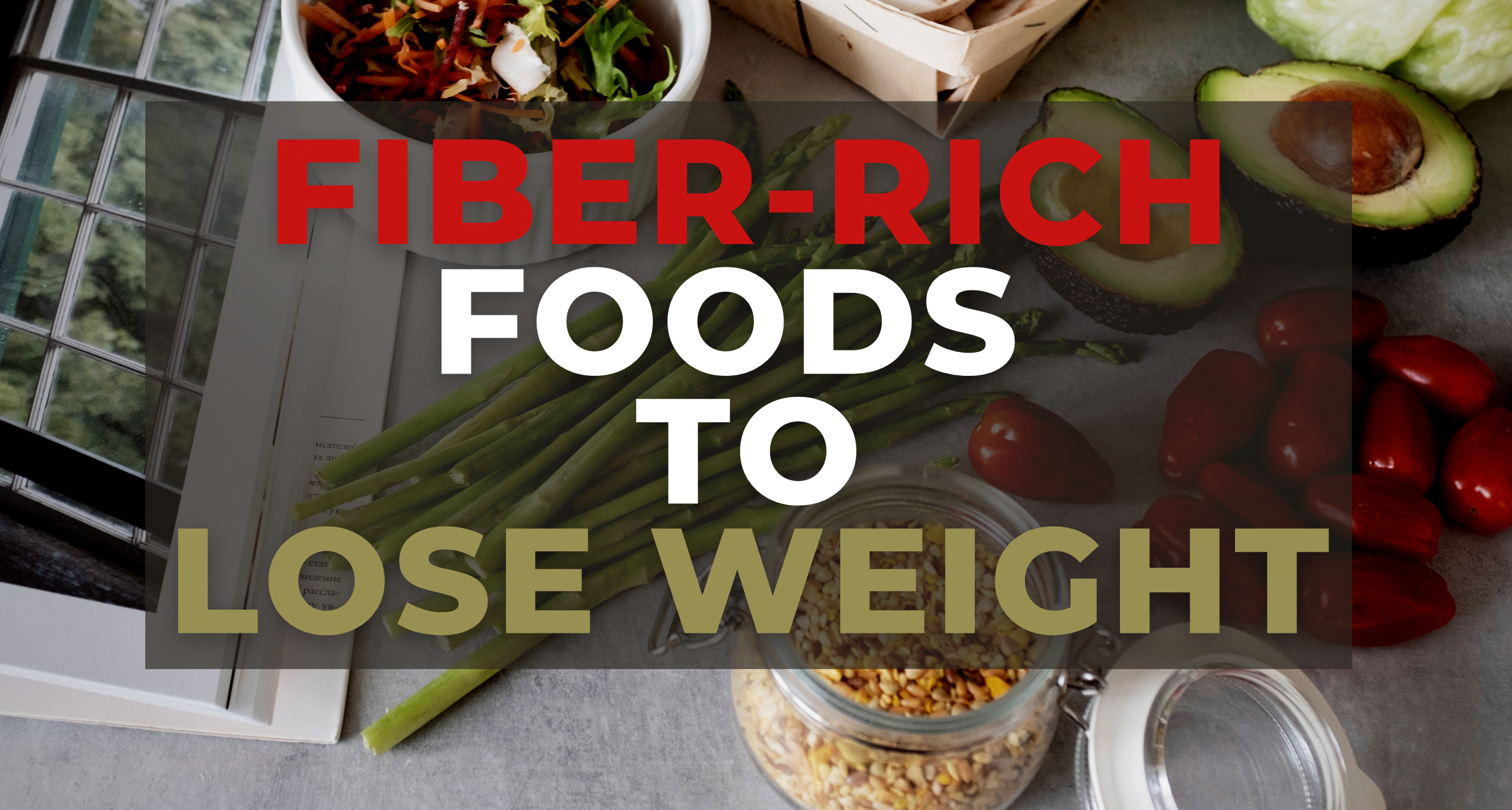 Fiber-rich foods to lose weight