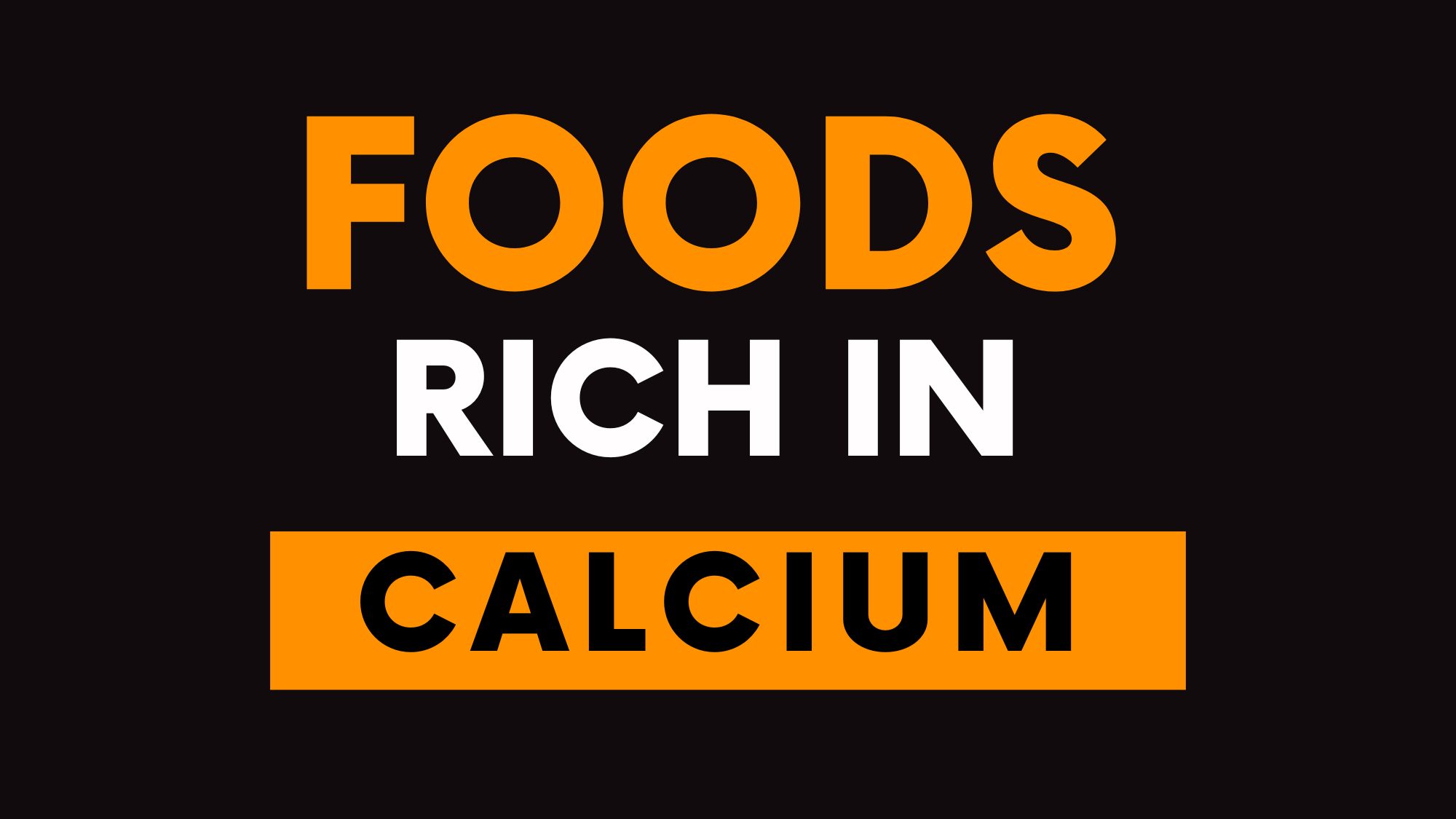 Foods Rich in Calcium